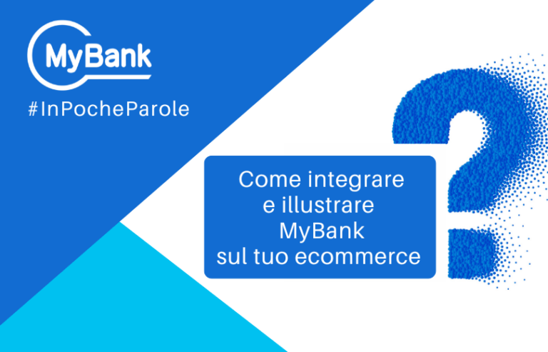 Come integrare e illustrare MyBank