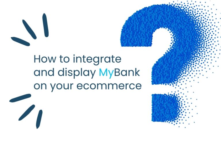 How to integrate and display MyBank on your ecommerce